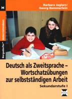 Deutsch als Zweitsprache - Wortschatzübungen zur selbstständigen Arbeit - Sekundarstufe I