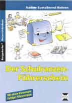 Der Schulranzen-F&uuml;hrerschein: Arbeitsbl&auml;tter zur Ordnung im Schulranzen