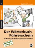 Der Wörterbuch-Führerschein - Nachschlagetechniken einführen und üben