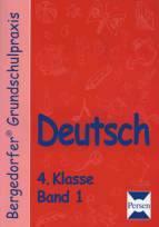Bergedorfer Grundschulpraxis: Deutsch - 4. Klasse. Band 1