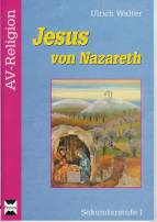 Jesus von Nazareth. Materialpaket mit Begleit-CD: Materialpaket mit Heft. Sekundarstufe 1