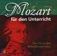 Mozart für den Unterricht - Die CD zu den Arbeitsmaterialien