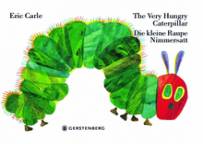 The Very Hungry Caterpillar/Die kleine Raupe Nimmersatt - 