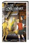 Die Schattenbande in Gefahr -