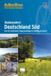 Radwandern Deutschland S&uuml;d: Die 60 sch&ouml;nsten Tagesausfl&uuml;ge in S&uuml;ddeutschland (Bikeline Radtourenb&uuml;cher)