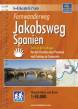 Fernwanderweg Jakobsweg Spanien - Camino de Santiago - Von den Pyrenäen über Pamplona nach Santiago de Compostela