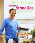 Kochen für Schnellos - gut, günstig & genial