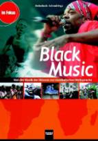 Black Music - Von der Musik zur musikalischen Weltsprache