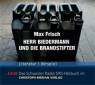 Herr Biedermann und die Brandstifter: Literatur-H&ouml;rspiel