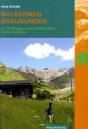 Walserweg Graubünden - In 19 Etappen vom Hinterrhein ins Rätikon