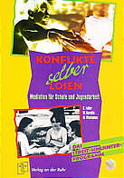 Konflikte selber lösen - Ein Trainingshandbuch für Mediation und Konfliktmanagement in Schule und Jugendarbeit