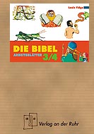 Die Bibel, Arbeitsbl&auml;tter, Kl.3/4