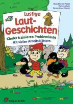 Lustige Laut-Geschichten - Kinder trainieren Problemlaute