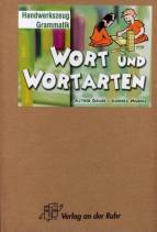 Handwerkszeug Grammatik. Wort und Wortarten