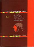Handbuch Afrika. In drei Bänden - Band 1: Zentralafrika, Südliches Afrika und die Staaten im Indischen Ozean