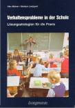 Verhaltensprobleme in der Schule - Lösungsstrategien für die Praxis