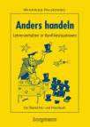 Anders handeln - Lehrerverhalten in Konfliktsituationen