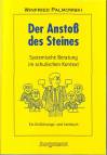 Der Anstoß des Steines - Systemische Beratung im schulischen Kontext. Ein Einführungs- und Lernbuch