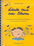 Laute Flaute - Stiller Sturm - Praxisbausteine zu Hören und Hinhören für Kindergarten & Vorschule
