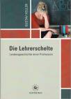 Die Lehrerschelte - Leidensgeschichte einer Profession