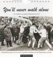 You'll never walk alone  - Ein Fußball-von-damals-Kalender für 2015