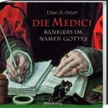 Die Medici  - Bankiers im Namen Gottes