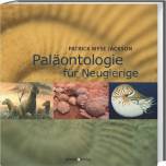 Paläontologie für Neugierige - Was Sie schon immer über Fossilien, Erdgeschichte und Evolution wissen wollten