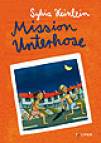 Mission Unterhose - 