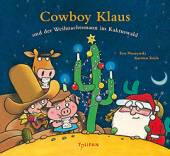 Cowboy Klaus und der Weihnachtsmann im Kaktuswald