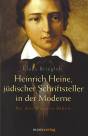Heinrich Heine, jüdischer Schriftsteller in der Moderne - Bei den Wassern Babels