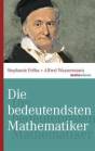 Die bedeutendsten Mathematiker - 