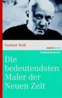 Die bedeutendsten Maler der Neuen Zeit - 