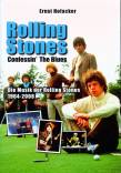 Rolling Stones Confessin' the Blues - Die Musik der Rolling Stones 1964-2008