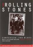 The Rolling Stones - Confessin' The Blues - das Gesamtwerk 1963-2013