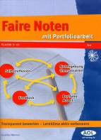 Faire Noten mit Portfolioarbeit - Transparent bewerten - Lernklima aktiv verbessern