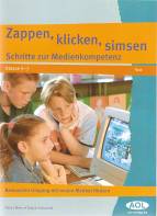 Zappen, klicken, simsen - Schritte zur Medienkompetenz