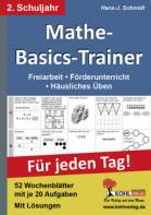 Mathe-Basics-Trainer 2. Schuljahr - Freiarbeit - Förderunterricht - Häusliches Üben