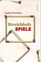 Streichholzspiele -