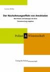 Der Nachahmungseffekt von Amoktaten - Wie Polizei und Zeitungen mit ihrer Verantwortung umgehen