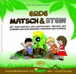 Erde, Matsch & Stein - Aktionsbuch: Mit Experimenten und spielerischen Aktionen den Erdboden und seine Bewohner erforschen und verstehen