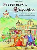 Ritterburg & Königsschloss  - Kinder spielen Ritter, Knappe, Burgfräulein, Prinz und Prinzessin