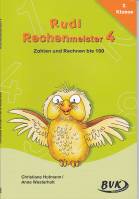 Rudi Rechenmeister 4: Zahlen und Rechnen bis 100: Zahlen und Rechnen bis 100. 2. Klasse