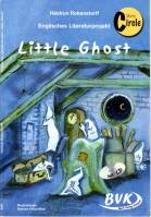 Little Ghost - Englisches Literaturprojekt