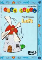 Kita aktiv - Projektmappe Luft - 