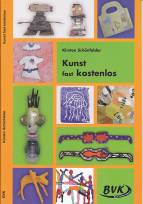 Kunst fast kostenlos: 3.-4. Klasse