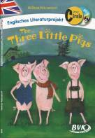 The Three Little Pigs - Englisches Literaturprojekt