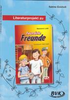 Literaturprojekt zu Faustdicke Freunde - 