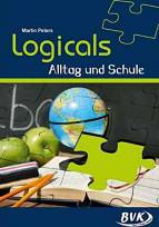 Logicals - Alltag und Schule