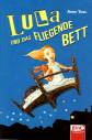 Lula und das fliegende Bett - 