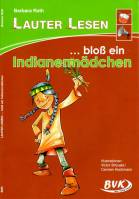 Lauter Lesen - bloß ein Indianermädchen - 
